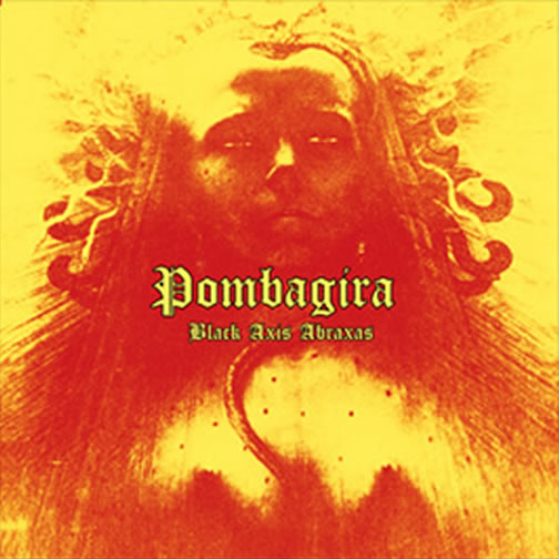 Pombagira - Black Axis Abraxas - CD (2009)